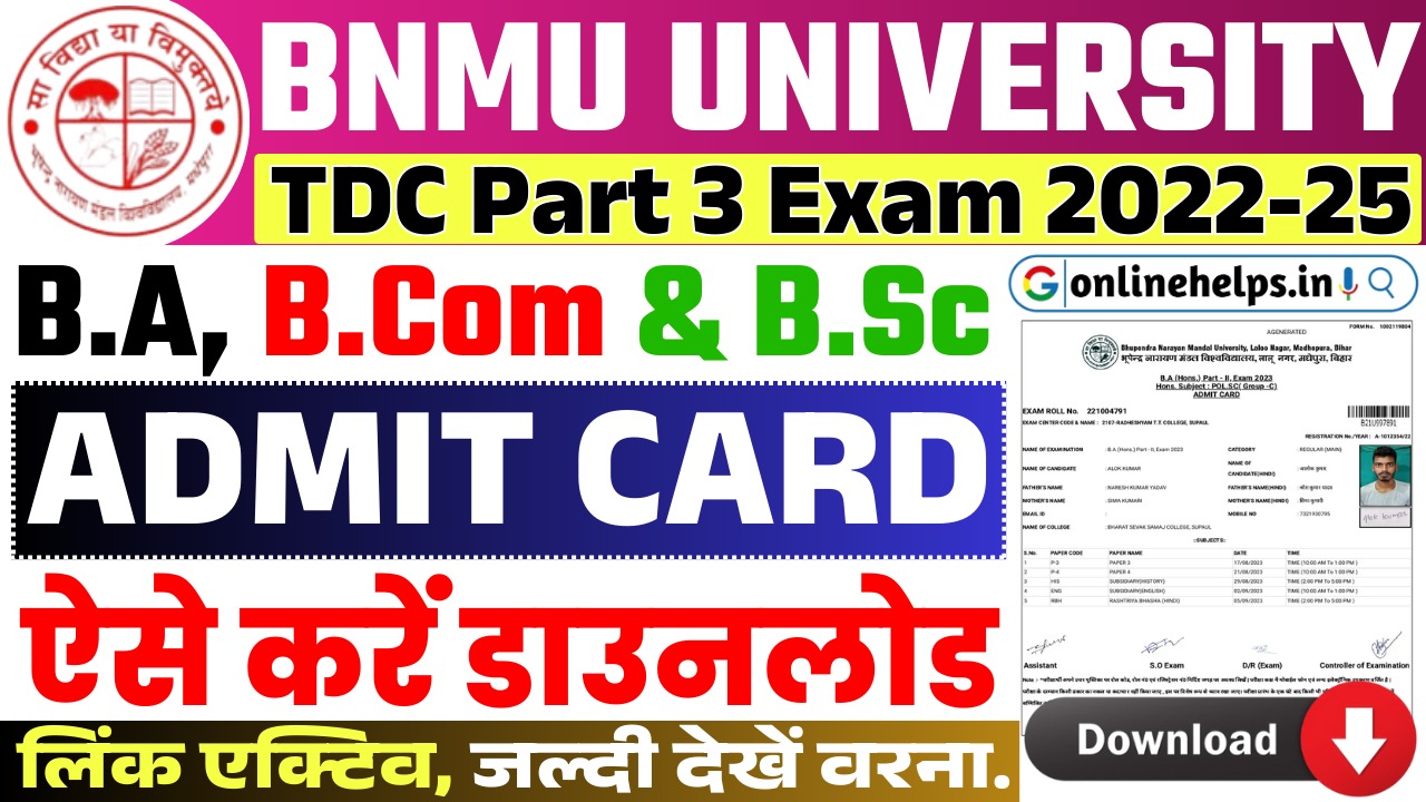 BNMU Part 3 Admit Card 2022-25 : How To Download BNMU TDC Part 3 Admit Card 2025